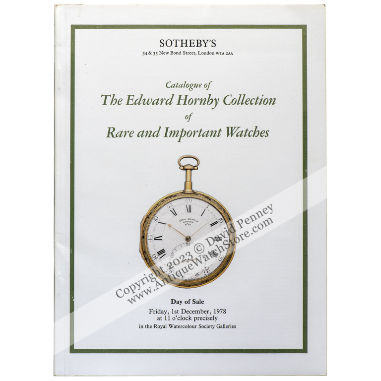 The Edward HORNBY Collection of Rare and Important Watches David Penney’s ANTIQUE WATCH STORE